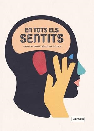 EN TOTS ELS SENTITS | 9788494983245 | NESSMANN, PHILIPPE/LEJONC, RÉGIS/CÉLESTIN | Llibreria Huch - Llibreria online de Berga 