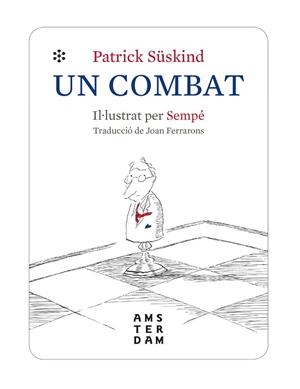 COMBAT, UN | 9788416743971 | SÜSKIND, PATRICK | Llibreria Huch - Llibreria online de Berga 