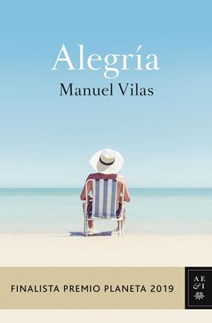 ALEGRÍA | 9788408217855 | VILAS, MANUEL | Llibreria Huch - Llibreria online de Berga 