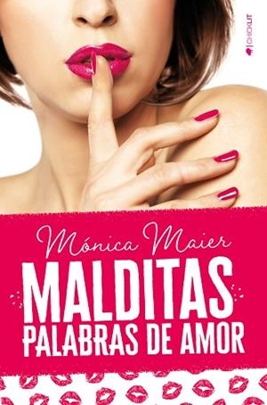 MALDITAS PALABRAS DE AMOR | 9788417361679 | MAIER, MÓNICA | Llibreria Huch - Llibreria online de Berga 