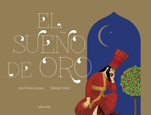 SUEÑO DE ORO, EL | 9788414024539 | LEMANSSON, ANNE-FLORENCE | Llibreria Huch - Llibreria online de Berga 
