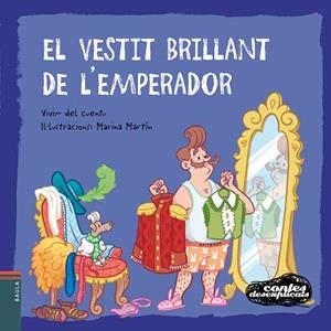 VESTIT BRILLANT DE L'EMPERADOR, EL | 9788447940271 | VIVIM DEL CUENTU | Llibreria Huch - Llibreria online de Berga 