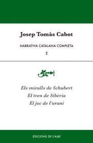 NARRATIVA CATALANA COMPLETA VOL.3 | 9788415269861 | TOMAS CABOT, JOSEP | Llibreria Huch - Llibreria online de Berga 