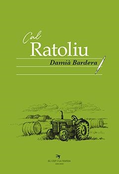 CAL RATOLIU | 9788417756093 | BARDERA POCH, DAMIÀ | Llibreria Huch - Llibreria online de Berga 