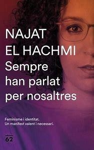SEMPRE HAN PARLAT PER NOSALTRES | 9788429777819 | EL HACHMI | Llibreria Huch - Llibreria online de Berga 