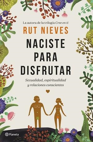 NACISTE PARA DISFRUTAR | 9788408214298 | NIEVES, RUT | Llibreria Huch - Llibreria online de Berga 
