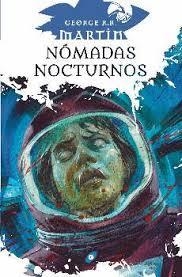 NOMADAS NOCTURNOS | 9788417507411 | MARTIN, GEORGE R R | Llibreria Huch - Llibreria online de Berga 