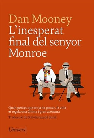 INESPERAT FINAL DEL SENYOR MONROE, L' | 9788417868079 | MOONEY, DAN | Llibreria Huch - Llibreria online de Berga 