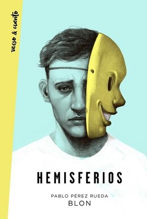 HEMISFERIOS | 9788403521452 | PÉREZ RUEDA (BLON), PABLO | Llibreria Huch - Llibreria online de Berga 