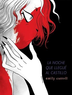 NOCHE QUE LLEGUÉ AL CASTILLO, LA | 9788494980817 | CARROLL, EMILY | Llibreria Huch - Llibreria online de Berga 
