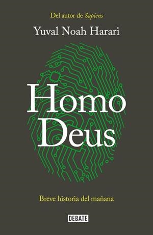 HOMO DEUS | 9788499928081 | HARARI, YUVAL NOAH | Llibreria Huch - Llibreria online de Berga 