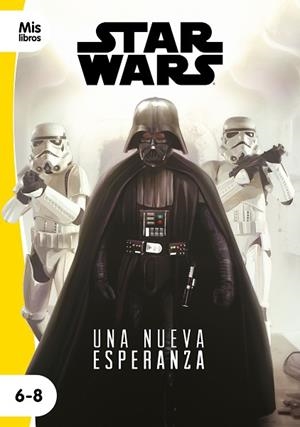 STAR WARS. UNA NUEVA ESPERANZA | 9788408217794 | STAR WARS | Llibreria Huch - Llibreria online de Berga 