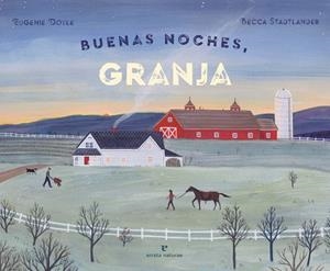 BUENAS NOCHES GRANJA | 9788417800284 | DOYLE, EUGENE | Llibreria Huch - Llibreria online de Berga 