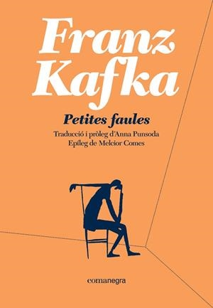 PETITES FAULES | 9788418022135 | KAFKA, FRANZ | Llibreria Huch - Llibreria online de Berga 