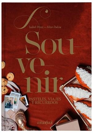 SOUVENIR. PASTELES, VIAJES Y RECUERDOS | 9788494867361 | PÉREZ SARDIÑA, ISABEL | Llibreria Huch - Llibreria online de Berga 