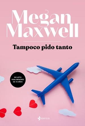 TAMPOCO PIDO TANTO | 9788408217145 | MAXWELL, MEGAN | Llibreria Huch - Llibreria online de Berga 