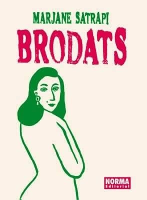 BRODATS | 9788496370401 | SATRAPI, MARJANE | Llibreria Huch - Llibreria online de Berga 