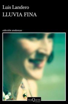 LLUVIA FINA | 9788490667606 | LANDERO, LUIS | Llibreria Huch - Llibreria online de Berga 