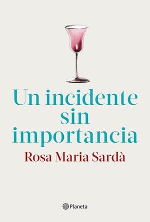 INCIDENTE SIN IMPORTANCIA, UN | 9788408217268 | SARDÀ, ROSA M. | Llibreria Huch - Llibreria online de Berga 