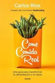 COME COMIDA REAL PACK REGALO | 9788449336478 | RIOS, CARLOS | Llibreria Huch - Llibreria online de Berga 