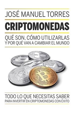 CRIPTOMONEDAS | 9788498754889 | TORRES, JOSÉ MANUEL | Llibreria Huch - Llibreria online de Berga 