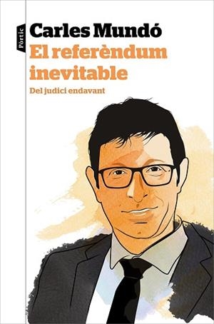 REFERÈNDUM INEVITABLE, EL | 9788498094565 | MUNDÓ, CARLES | Llibreria Huch - Llibreria online de Berga 