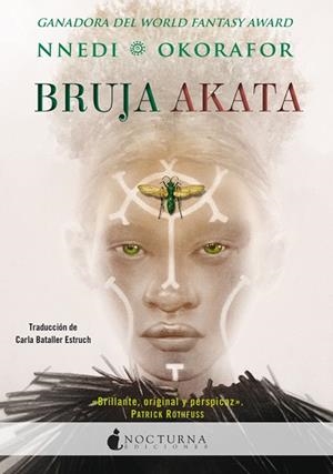 BRUJA AKATA | 9788417834395 | OKORAFOR, NNEDI | Llibreria Huch - Llibreria online de Berga 