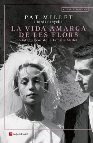 VIDA AMARGA DE LES FLORS, LA | 9788417214890 | MILLET TUSELL, MONTSERRAT/PANYELLA FERRERES, JORDI | Llibreria Huch - Llibreria online de Berga 