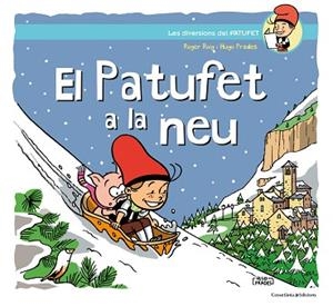PATUFET A LA NEU, EL | 9788490348918 | ROIG PRADES, ROGER | Llibreria Huch - Llibreria online de Berga 