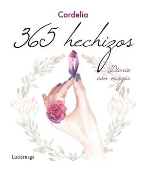 365 HECHIZOS | 9788417371920 | CORDELIA | Llibreria Huch - Llibreria online de Berga 