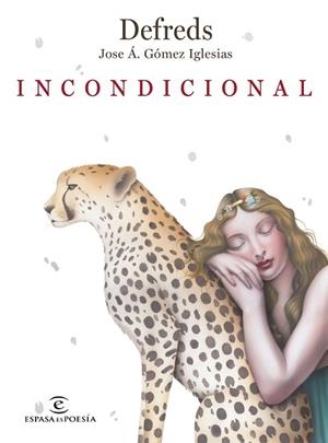 INCONDICIONAL | 9788467056716 | DEFREDS - JOSE Á. GÓMEZ IGLESIAS | Llibreria Huch - Llibreria online de Berga 