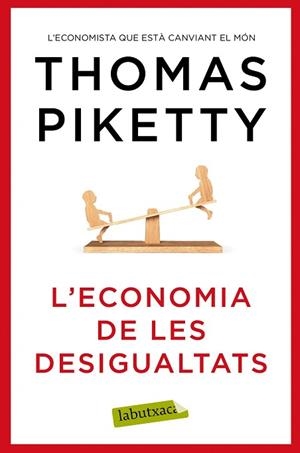 ECONOMIA DE LES DESIGUALTATS, L' | 9788417031978 | PIKETTY, THOMAS | Llibreria Huch - Llibreria online de Berga 