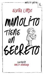 MANOLITO TIENE UN SECRETO | 9788432214240 | ELVIRA LINDO | Llibreria Huch - Llibreria online de Berga 