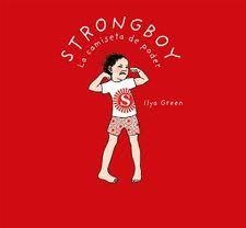 STRONGBOY, LA SAMARRETA DE PODER | 9788417742034 | GREEN, ILYA | Llibreria Huch - Llibreria online de Berga 