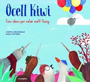 OCELL KIWI | 9788494914089 | BRAVERMAN, ANDREA | Llibreria Huch - Llibreria online de Berga 