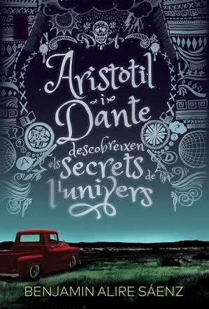ARISTÒTIL I DANTE DESCOBREIXEN ELS SECRETS DE L'UNIVERS | 9788412006933 | ALIRE SÁENZ, BENJAMIN | Llibreria Huch - Llibreria online de Berga 