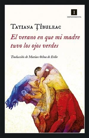 VERANO EN QUE MI MADRE TUVO LOS OJOS VERDES, EL | 9788417553036 | TIBULEAC, TATIANA | Llibreria Huch - Llibreria online de Berga 