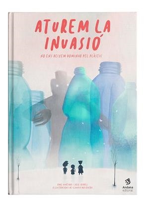 ATUREM LA INVASIÓ | 9788417497514 | HURTADO, RAÜL/IBÁÑEZ, JOSÉ | Llibreria Huch - Llibreria online de Berga 