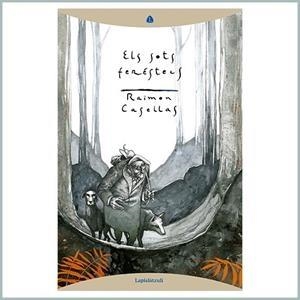 SOTS FERESTECS, ELS | 9788494975127 | CASELLAS, RAIMON | Llibreria Huch - Llibreria online de Berga 