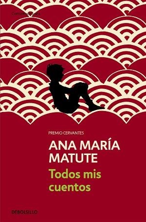 TODOS MIS CUENTOS | 9788499890296 | MATUTE, ANA MARÍA | Llibreria Huch - Llibreria online de Berga 