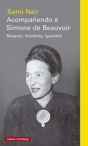 ACOMPAÑANDO A SIMONE DE BEAUVOIR | 9788417971403 | NAÏR, SAMI | Llibreria Huch - Llibreria online de Berga 
