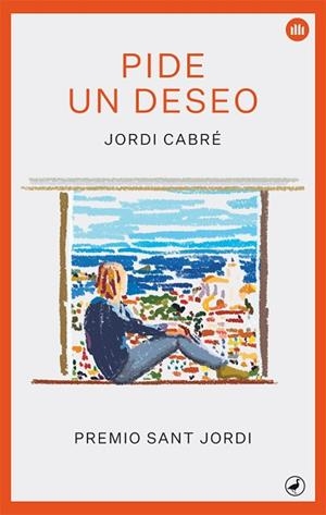 PIDE UN DESEO | 9788416673797 | CABRÉ, JORDI | Llibreria Huch - Llibreria online de Berga 