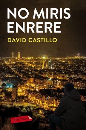 NO MIRIS ENRERE | 9788417423070 | CASTILLO, DAVID | Llibreria Huch - Llibreria online de Berga 