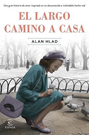 LARGO CAMINO A CASA, EL | 9788467058307 | HLAD, ALAN | Llibreria Huch - Llibreria online de Berga 