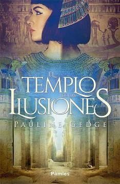 TEMPLO DE LAS ILUSIONES, EL | 9788417683672 | GEDGE, PAULINE | Llibreria Huch - Llibreria online de Berga 