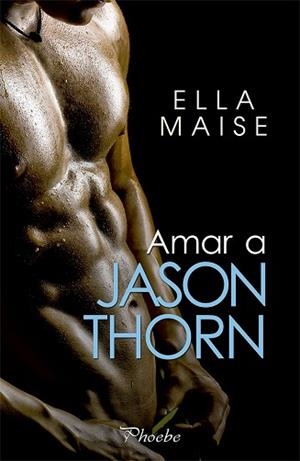 AMAR A JASON THORN | 9788417683665 | MAISE, ELLA | Llibreria Huch - Llibreria online de Berga 