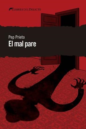 MAL PARE,EL - CAT | 9788412062540 | PRIETO, PEY | Llibreria Huch - Llibreria online de Berga 