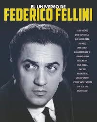 EL UNIVERSO DE FEDERICO FELLINI | 9788415606994 | SANCHEZ, ADRIAN/ALFONSO, RAMON/ARRANZ, DAVID FELIPE/FREIJO, LUIS/IGLESIAS, JAIME/LABORDA, JUAN/MELER | Llibreria Huch - Llibreria online de Berga 
