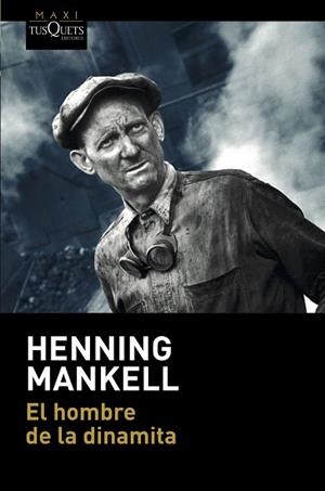 HOMBRE DE LA DINAMITA, EL | 9788490667705 | MANKELL, HENNING | Llibreria Huch - Llibreria online de Berga 
