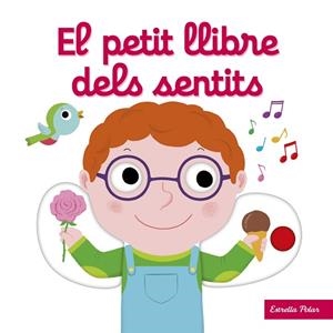 PETIT LLIBRE DELS SENTITS, EL | 9788491379195 | CHOUX, NATHALIE | Llibreria Huch - Llibreria online de Berga 